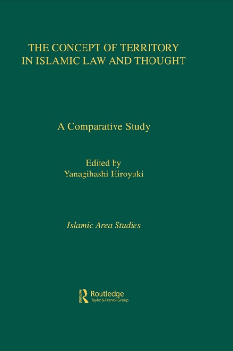 Cover image for book The Concept of Territory in Islamic Law and Thought