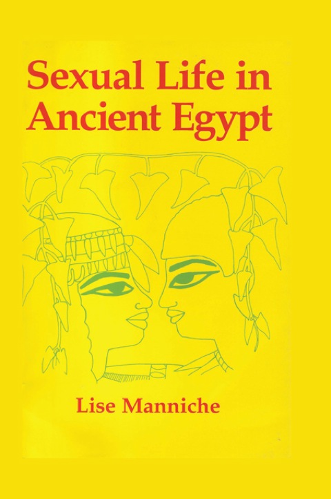 Cover image for book Sexual Life in Ancient Egypt