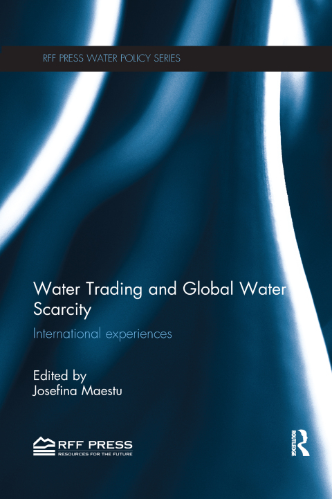 Cover image for book Water Trading and Global Water Scarcity