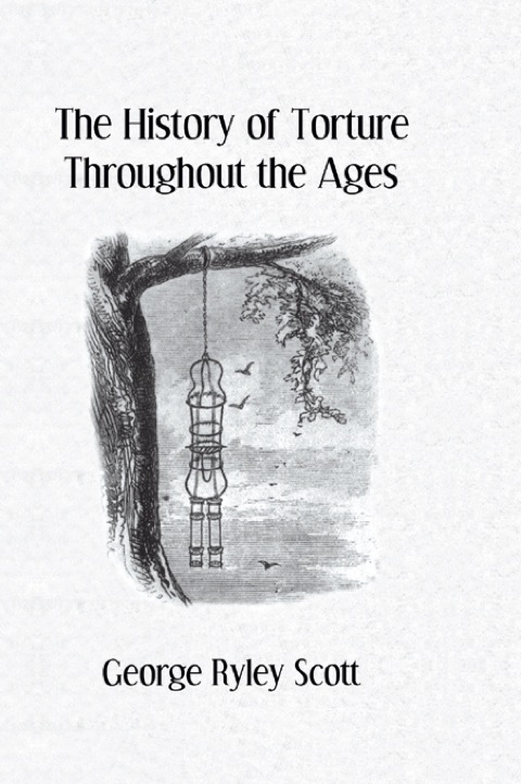 Cover image for book The History Of Torture
