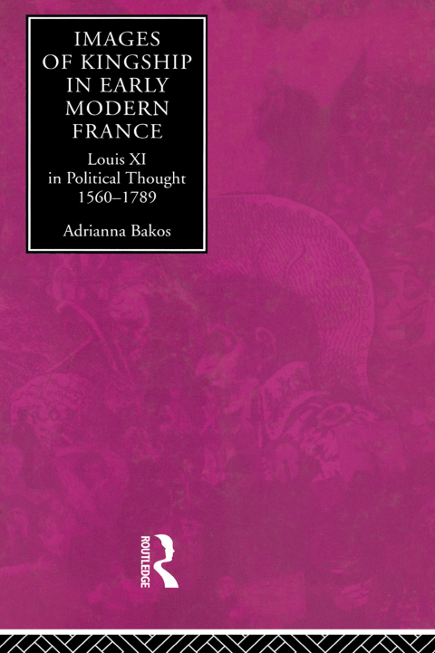 Cover image for book Images of Kingship in Early Modern France