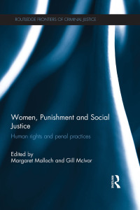 Cover image: Women, Punishment and Social Justice 1st edition 9780415637176