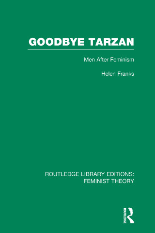 Goodbye Tarzan (RLE Feminist Theory)