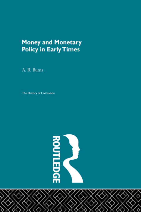 Cover image for book Money and Monetary Policy in Early Times