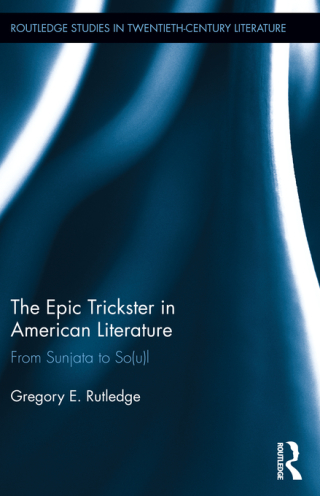 The Epic Trickster in American Literature