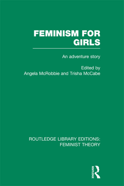 Cover image for book Feminism for Girls (RLE Feminist Theory)