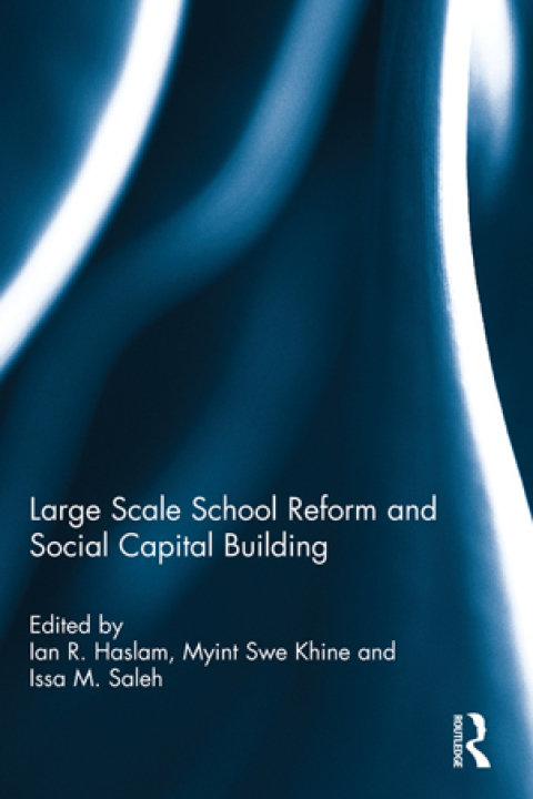 Cover image for book Large Scale School Reform and Social Capital Building