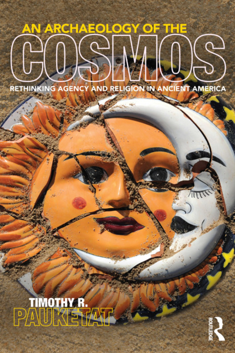 Cover image for book An Archaeology of the Cosmos
