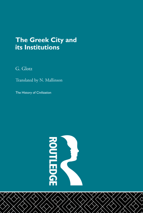 Cover image for book The Greek City and its Institutions