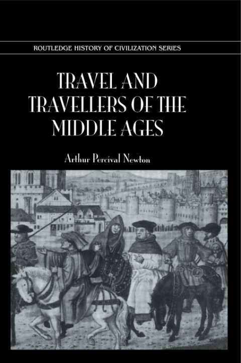 Cover image for book Travel and Travellers of the Middle Ages