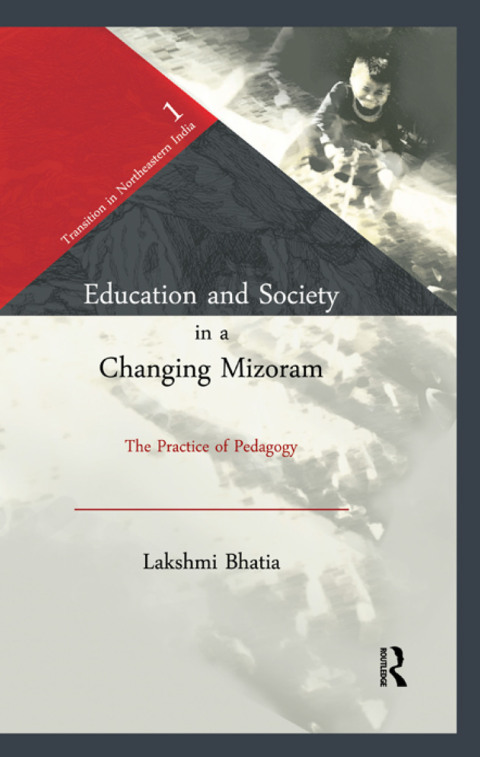 Cover image for book Education and Society in a Changing Mizoram