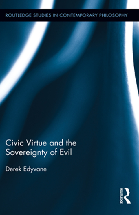 Cover image for book Civic Virtue and the Sovereignty of Evil
