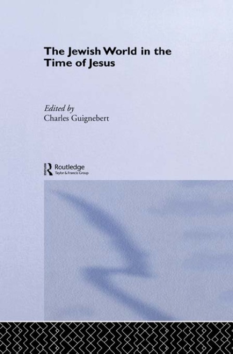 Cover image for book The Jewish World in the Time of Jesus