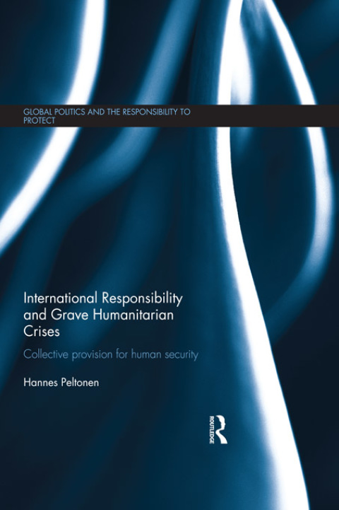Cover image for book International Responsibility and Grave Humanitarian Crises