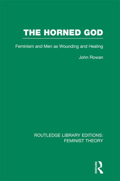 The Horned God (RLE Feminist Theory) 
