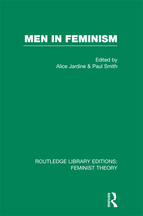 Cover image for book Men in Feminism (RLE Feminist Theory)