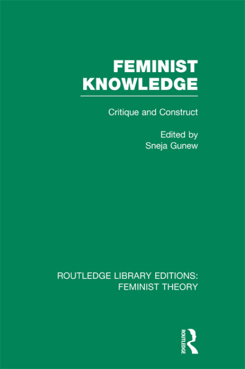 Cover image for book Feminist Knowledge (RLE Feminist Theory)