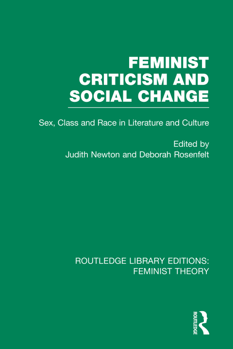Cover image for book Feminist Criticism and Social Change (RLE Feminist Theory)