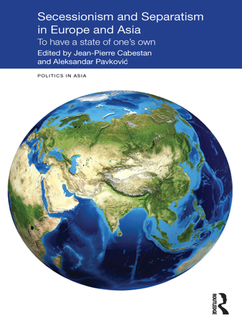 Cover image for book Secessionism and Separatism in Europe and Asia