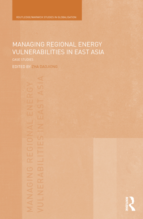 Cover image for book Managing Regional Energy Vulnerabilities in East Asia