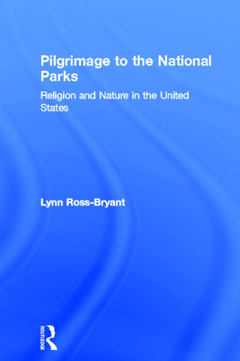 Cover image for book Pilgrimage to the National Parks