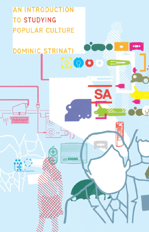 Cover image for book An Introduction to Studying Popular Culture