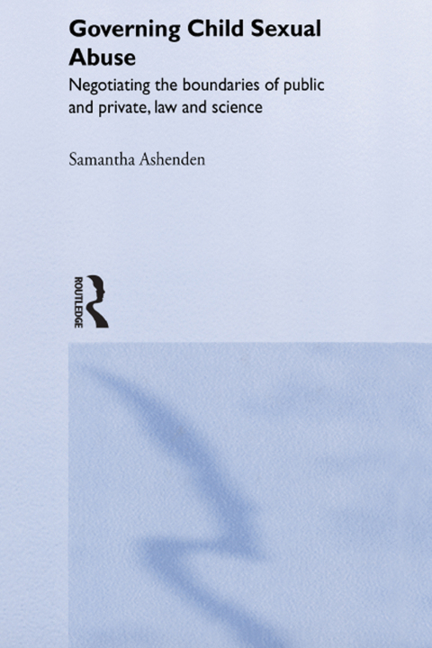 Cover image for book Governing Child Sexual Abuse