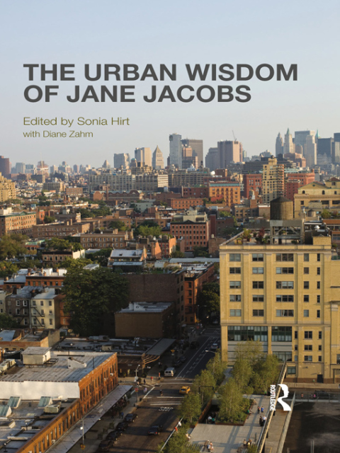 Cover image for book The Urban Wisdom of Jane Jacobs
