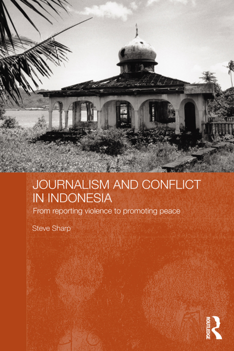 Cover image for book Journalism and Conflict in Indonesia