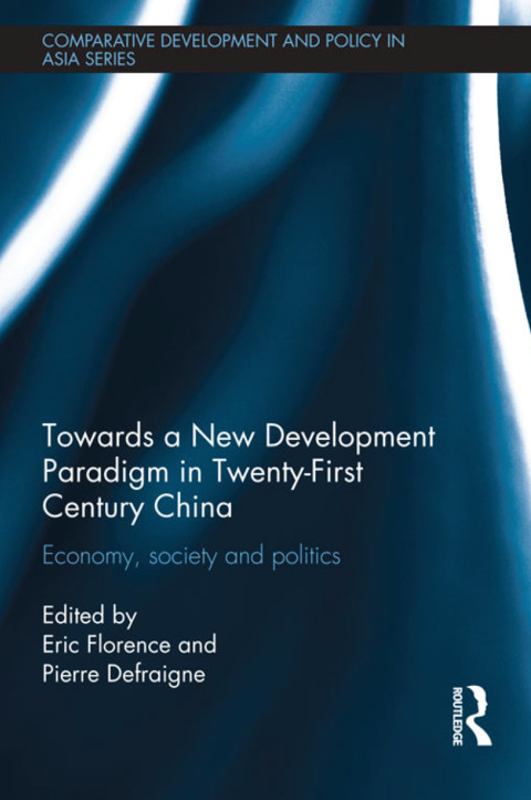 Cover image for book Towards a New Development Paradigm in Twenty-First Century China