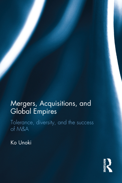 Cover image for book Mergers, Acquisitions and Global Empires