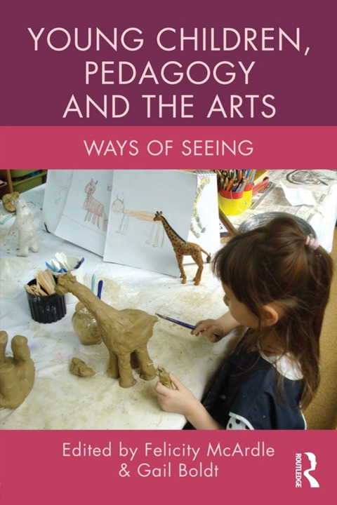 Cover image for book Young Children, Pedagogy and the Arts