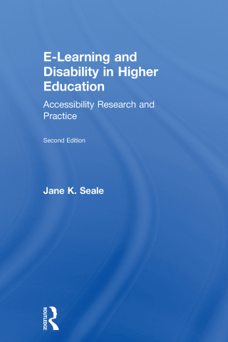 E-learning and Disability in Higher Education