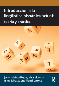 صورة الغلاف: Introducción a la lingüística hispánica actual 1st edition 9780415631570