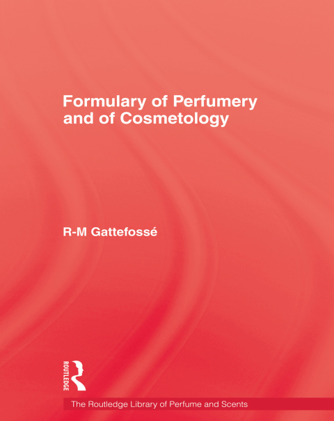 Cover image for book Formulary of Perfumery and Cosmetology