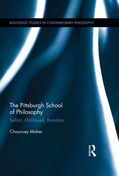 Cover image for book The Pittsburgh School of Philosophy