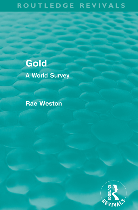 Cover image for book Gold (Routledge Revivals)