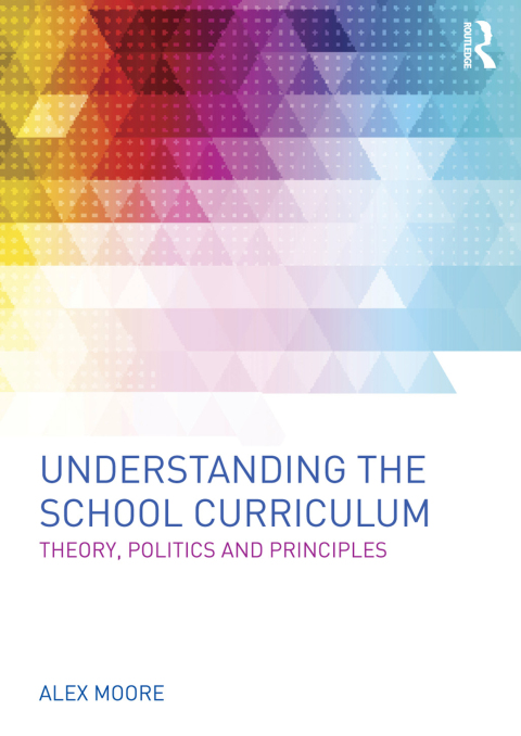 Cover image for book Understanding the School Curriculum