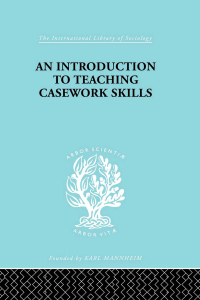 Cover image: A Introduction to Teaching Casework Skills 1st edition 9780415175074