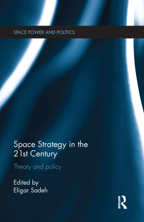 Cover image for book Space Strategy in the 21st Century
