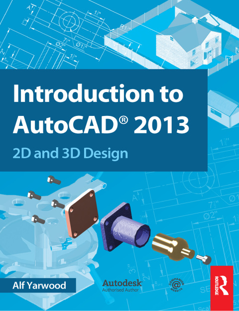 Cover image for book Introduction to AutoCAD 2013