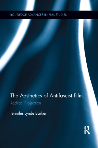 The Aesthetics of Antifascist Film
