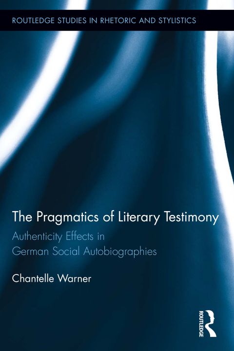 Cover image for book The Pragmatics of Literary Testimony