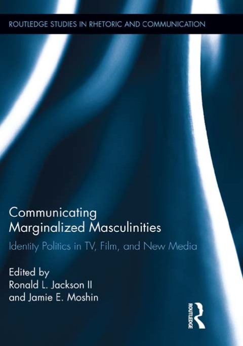 Cover image for book Communicating Marginalized Masculinities