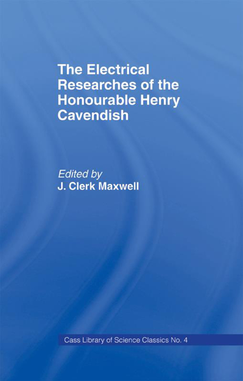 Cover image for book Electrical Researches of the Honorable Henry Cavendish