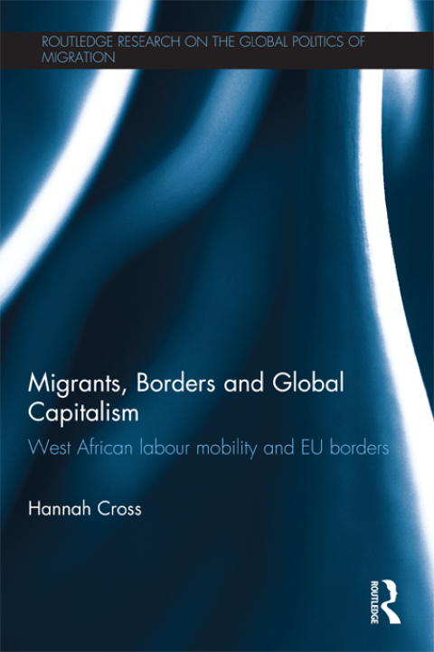 Cover image for book Migrants, Borders and Global Capitalism