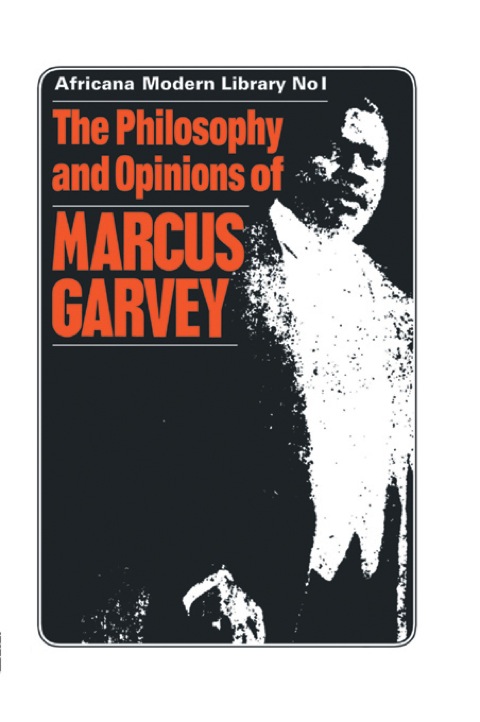 Cover image for book The Philosophy and Opinions of Marcus Garvey