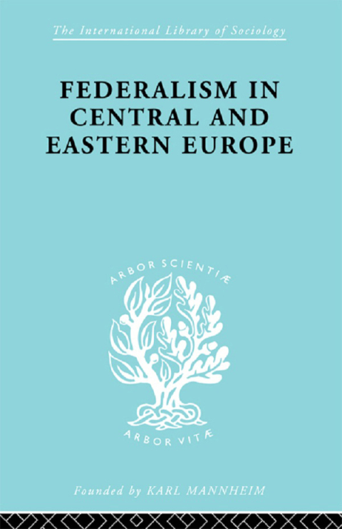 Cover image for book Federalism in Central and Eastern Europe