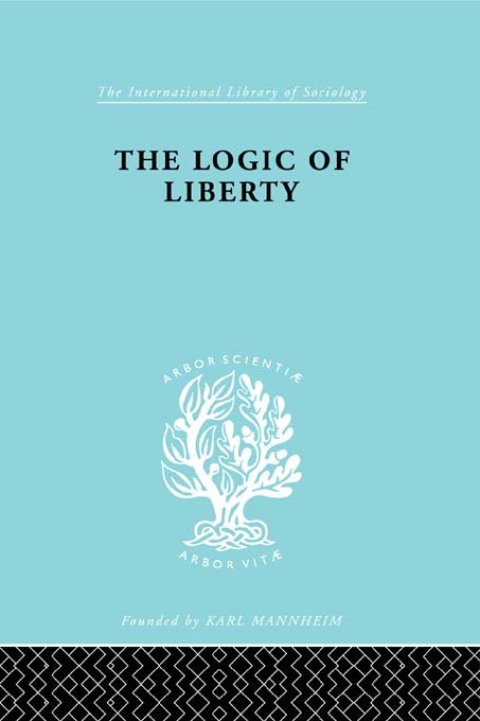 Cover image for book The Logic of Liberty