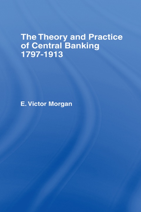 Cover image for book Theory and Practice of Central Banking